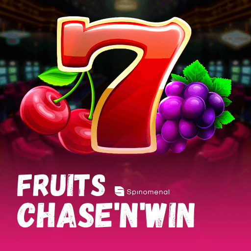 fruits chasewin